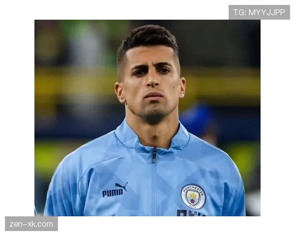 坎塞洛为何从曼城核心沦为外租球员？战术适配与职业轨迹的双重转折